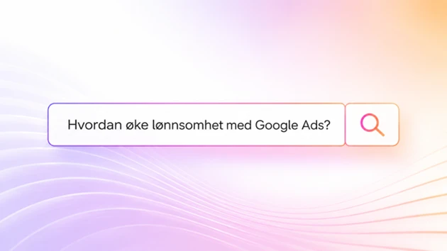 Hvordan%20oke%20lonnsomheten%20med%20Google%20Ads
